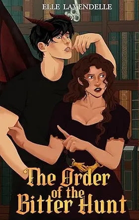 Order of the Bitter Hunt (Strode University Book 2) SIGNED BOOKPLATE