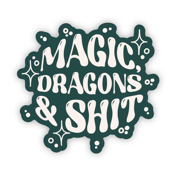 Magic, Dragons & Shit Bookish Fantasy Waterproof Sticker image 0