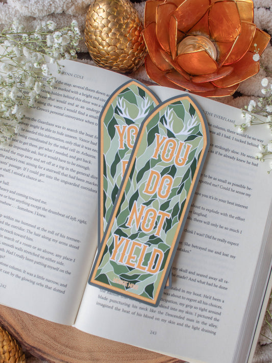 You Do Not Yield Throne of Glass Window Die-Cut Bookmark