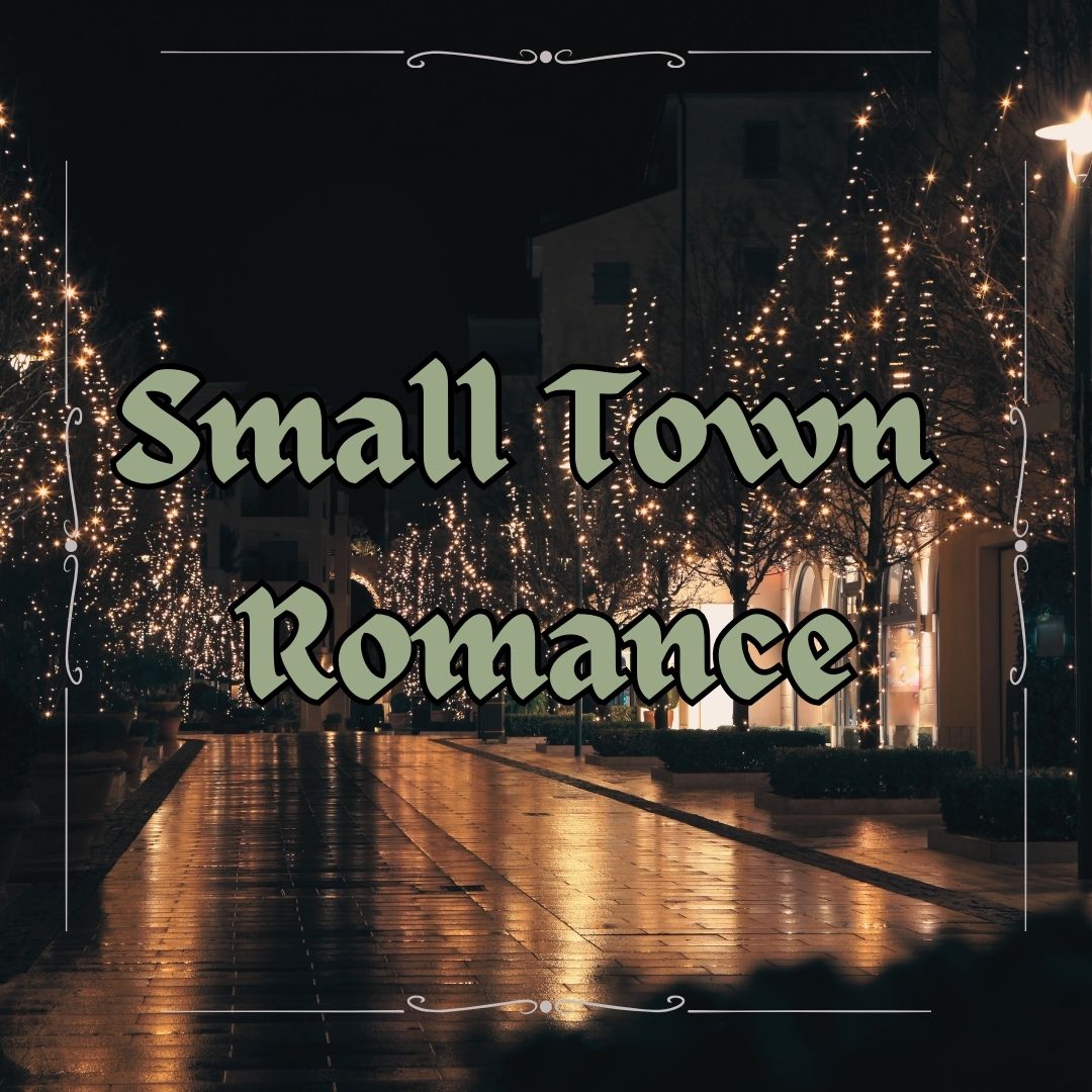 Small Town Romance