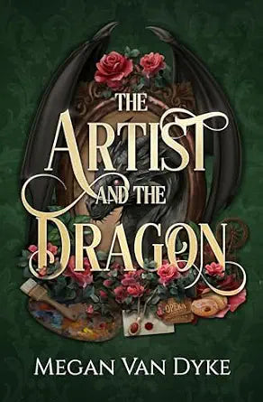 The Artist & the Dragon SIGNED (Includes an Art Print and a Bookmark)