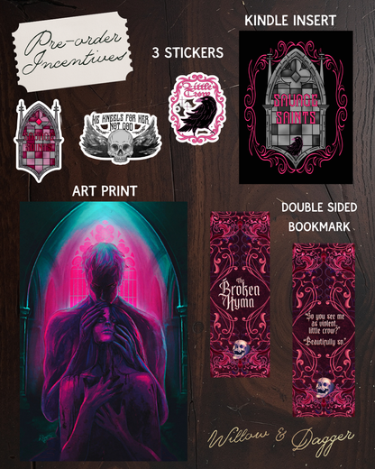 Savage Saints: The Broken Hymn  SIGNED PRE-ORDER (includes Art Print, Double Sided Bookmark, Stickers, and a Kindle insert)