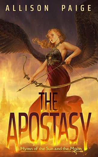 The Apostasy: Hymn of the Sun and the Moon Book 1 (Choirs Book 3) SIGNED BOOKPLATE PRE-ORDER (Includes Swag)