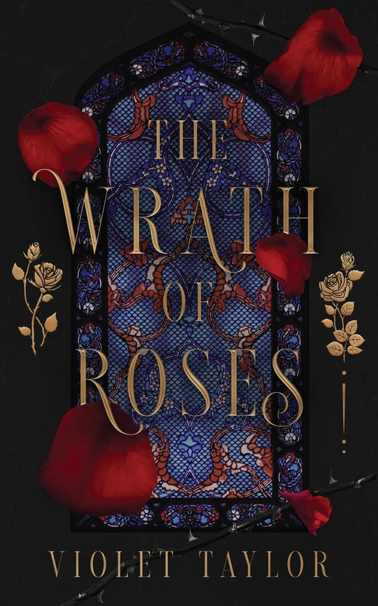 The Wrath of Roses SIGNED