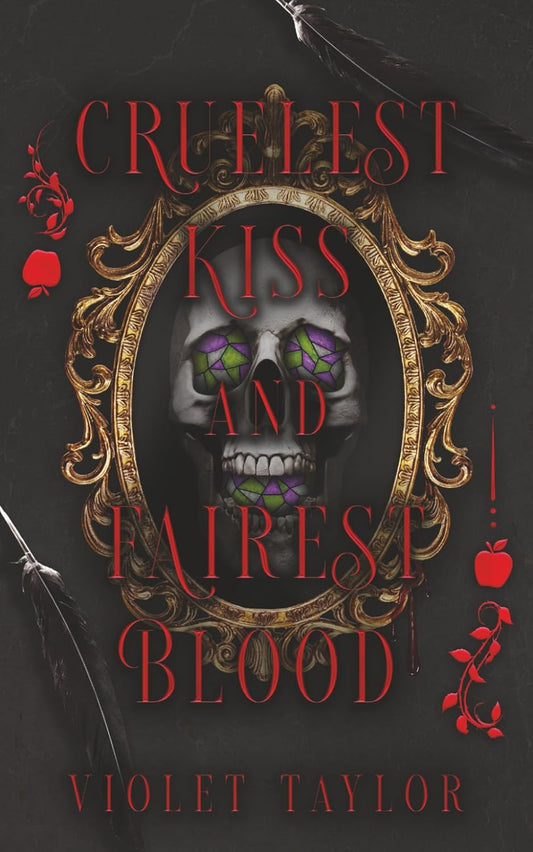 Cruelest Kiss and Fairest Blood SIGNED