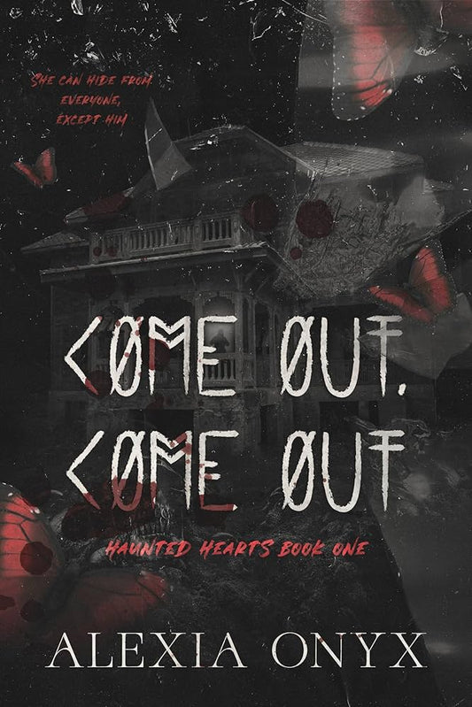 Come Out, Come Out SIGNED (Bookish Ghoul Box Add-On OR Book Only) (Comes with extra loot)