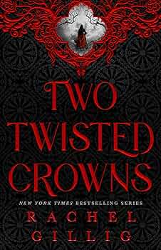 Two Twisted Crowns (Deluxe Hardcover Edition)