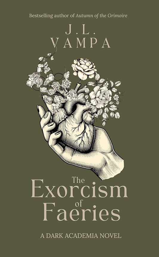 The Exorcism of Faeries SIGINED (Includes Art Print)