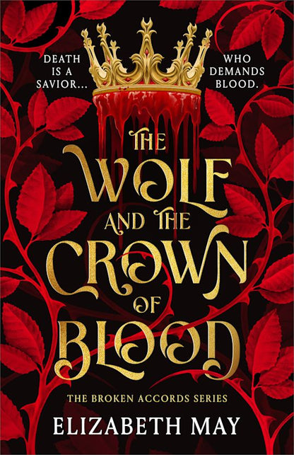 The Wolf and the Crown of Blood (Deluxe Limited Edition)