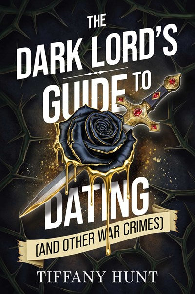 The Dark Lord's Guide to Dating (and Other War Crimes) PRE-ORDER