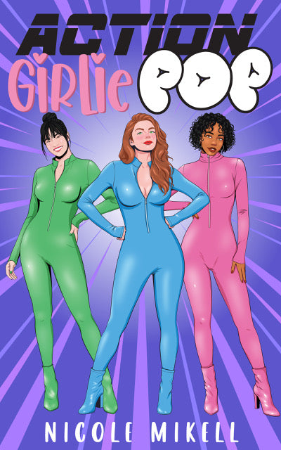 Action Girlie Pop SIGNED BOOKPLATE PRE-ORDER (includes bookmark, stickers, and art print)