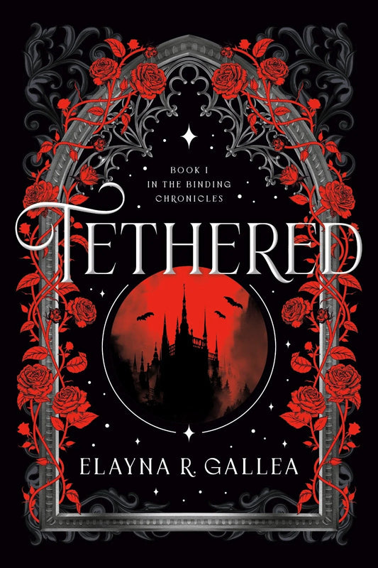 Tethered (The Binding Chronicles Book 1)  DELUXE EDITION PRE-ORDER (Includes a signed bookplate)