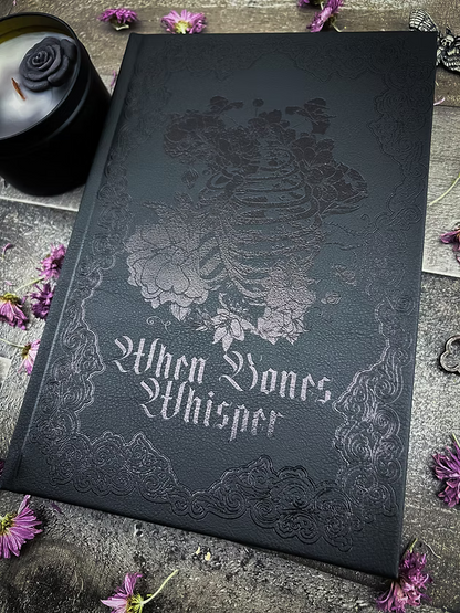 When Bones Whisper SIGNED (2 Editions Available)