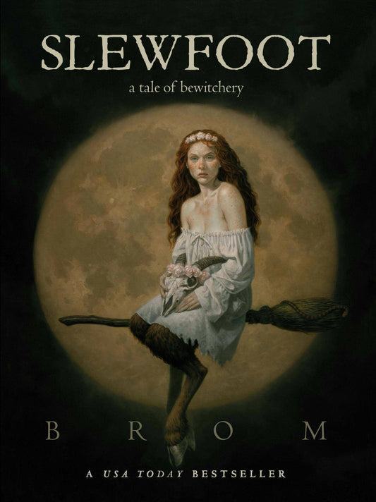 Slewfoot: A Tale Of Bewitchery #1